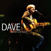 Dave - Dave refait un tour