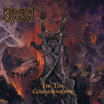 Malevolent Creation - The Ten Commandments