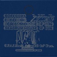 Boredoms - Seadrum/House Of Sun (U.S. Version)