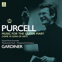 John Eliot Gardiner - Purcell: Music for Queen Mary, Come ye Sons of Art