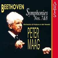 Orchestra Di Padova E Del Veneto & Peter Maag - Beethoven: Symphonies Nos. 7 & 8
