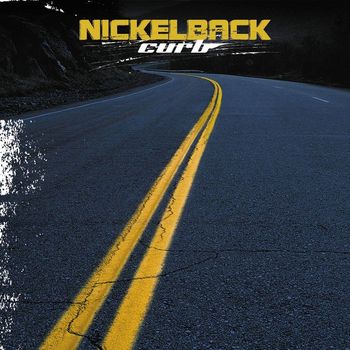 Nickelback - Curb (Explicit)