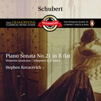 Stephen Kovacevich - Schubert: Piano Sonata No. 21 D. 960, Moments Musicaux & Allegretto, D. 915