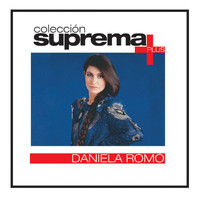 Daniela Romo - Coleccion Suprema Plus- Daniela Romo
