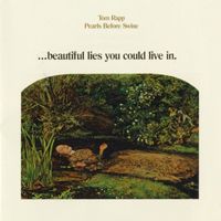 Pearls Before Swine - Beautiful Lies You Could Live in