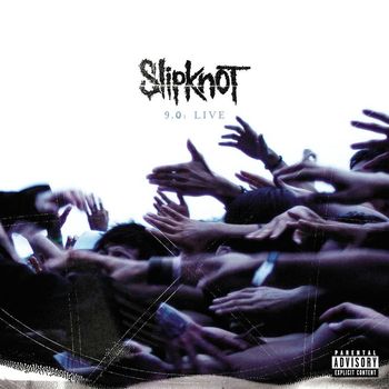 Slipknot - 9.0 Live (Explicit)
