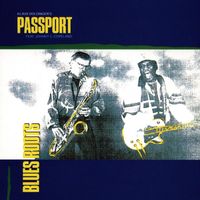 Passport - Blues Roots (feat. Johnny Copeland)