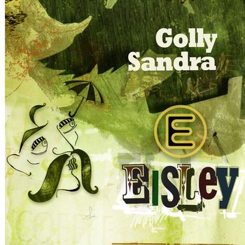 Eisley - Golly Sandra