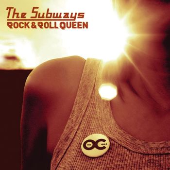 The Subways - Rock & Roll Queen (US DMD single)