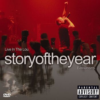 Story Of The Year - Live in the Lou (Explicit)