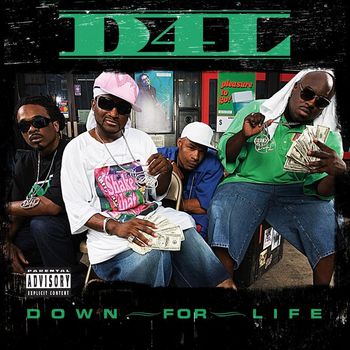 D4L - Down for Life (Explicit)