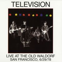Television - Live at the Old Waldorf