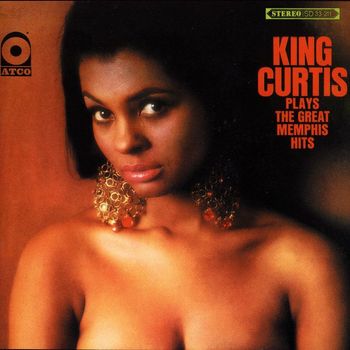 King Curtis - Plays Great Memphis Hits