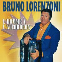 Bruno Lorenzoni - L'Homme A l'Accordéon