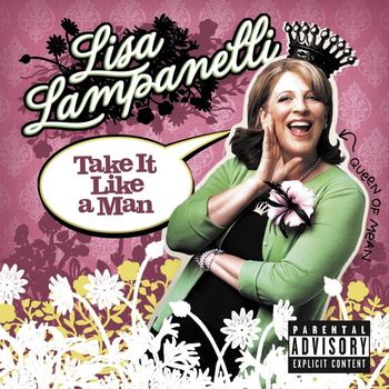 Lisa Lampanelli - Take It Like A Man (PA Version [Explicit])