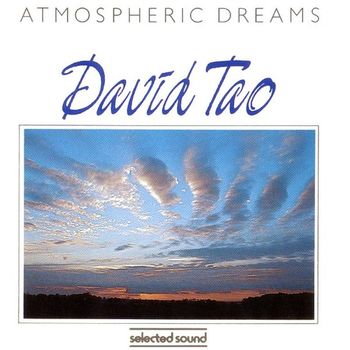 David Tao - Atmospheric Dreams