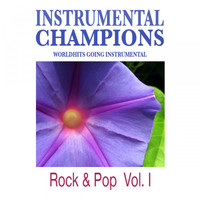 Instrumental Champions - Rock & Pop, Vol. 1