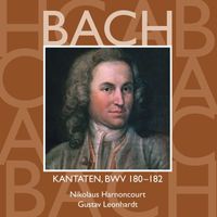 Nikolaus Harnoncourt & Gustav Leonhardt - Bach: Sacred Cantatas BWV, 180 - 182