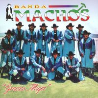 Banda Machos - Gracias Mujer