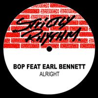 B.O.P. - Alright (feat. Earl Bennett)