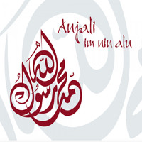 Anjali - Im Nin Alu