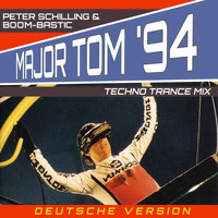 Peter Schilling & Boom-Bastic - Major Tom '94 (Deutsche Version)