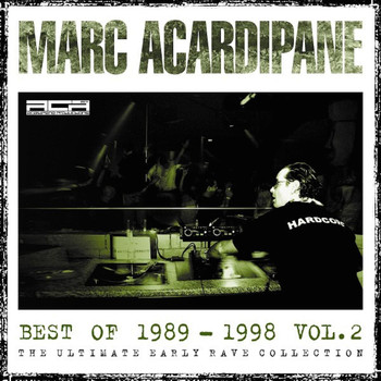Various Artists - Marc Acardipane Best of 1989-1998, Vol. 2