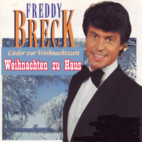Freddy Breck - Lieder zur Weihnachtszeit - Weihnachten zu Haus