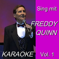 Das Freddy Quinn Orchester & Freddy Quinn - Karaoke - Sing mit Freddy Quinn Vol. 1