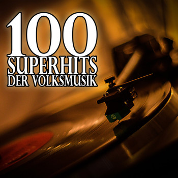 Various Artists - Die 100 super Hits - 12 Potpourris mit 100 Volksliedern non-stop