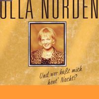 Ulla Norden - Und Wer Küßt Mich Heut' Nacht?