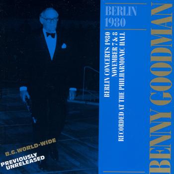 Benny Goodman - Live In Berlin 1980