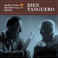 Aníbal Arias & Osvaldo "Marinero" Montes - Bien Tanguero
