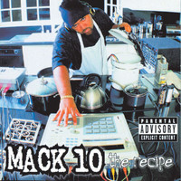 Mack 10 - The Recipe (Explicit)