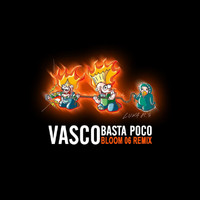 Vasco Rossi - Basta Poco - Bloom 06 Remix