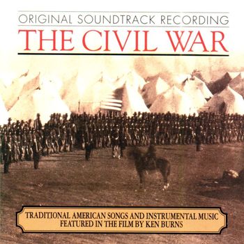 Various Artists - The Civil War (Original Soundtrack Recording)