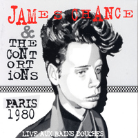 James Chance & the Contortions - Live Aux Bains Douches - Paris 1980
