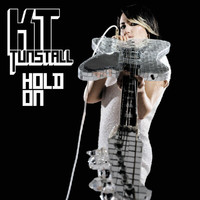 KT Tunstall - Hold On (Rivington Remix)