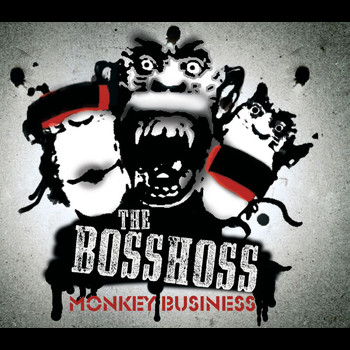 The BossHoss - Monkey Business