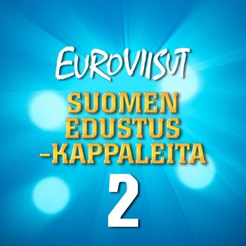 Various Artists - Suomen edustuskappaleita 2