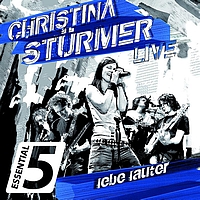 Christina Stürmer - Lebe lauter Live (Essential Five)