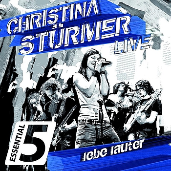 Christina Stürmer - Lebe lauter Live (Essential Five)