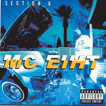 MC Eiht - Section 8 (Explicit)