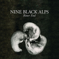 Nine Black Alps - Bitter End (7" 2)