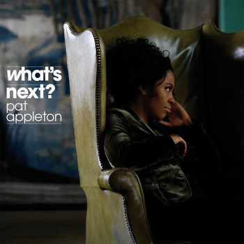 Pat Appleton - What's Next