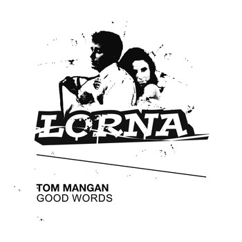 Tom Mangan - Good Words