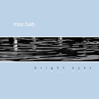 Max.Bab - Bright Eyes (Explicit)