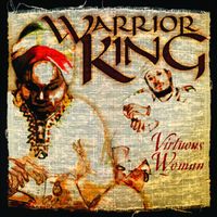 Warrior King - Virtuous Woman