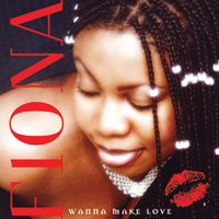 Fiona - Wanna Make Love