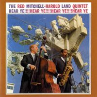 The Red Mitchell - Harold Land Quintet - Hear Ye!